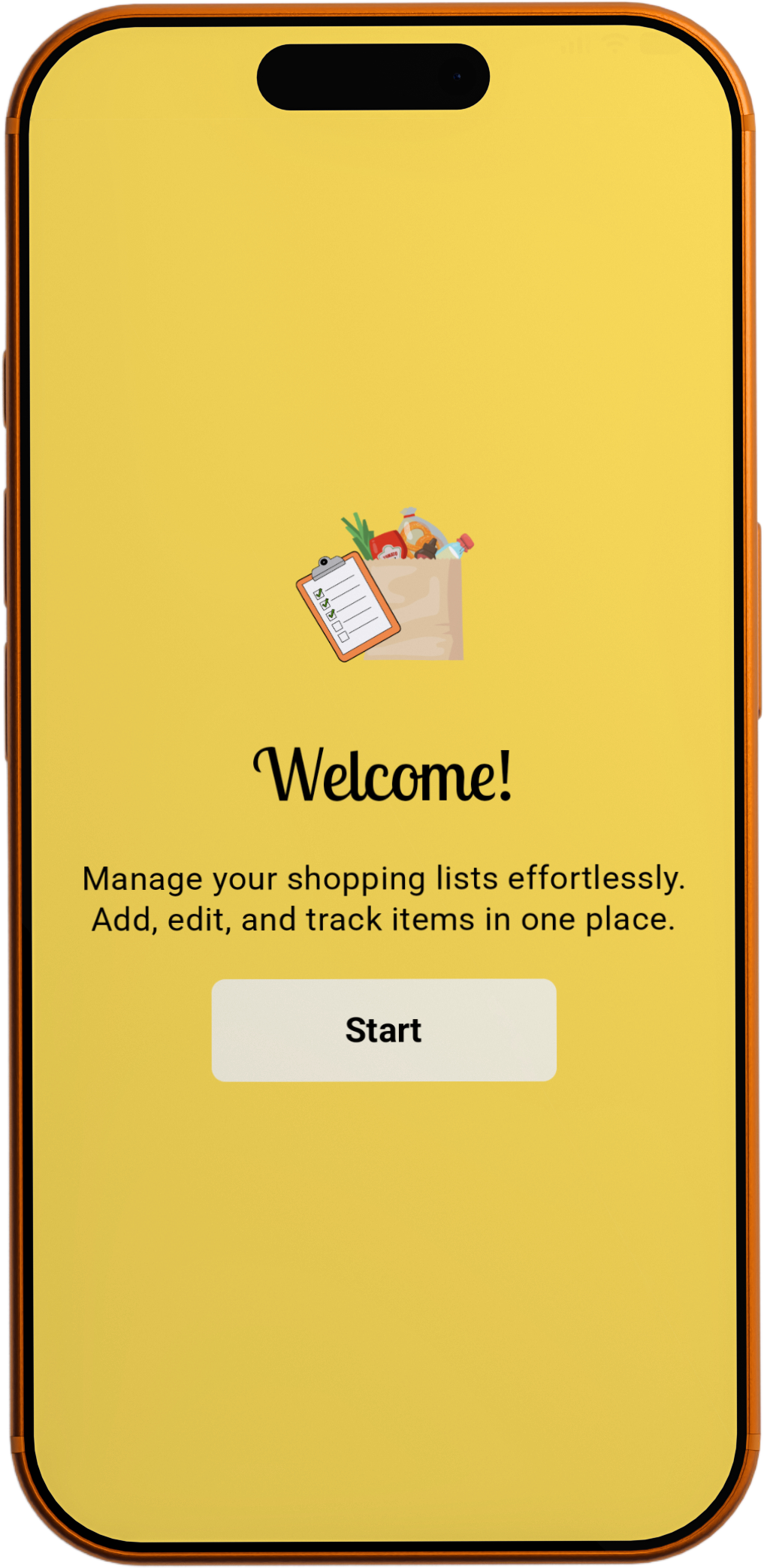 Welcome screen for the Shoplis app featuring a yellow background. In the center is an illustration of a brown paper grocery bag filled with food and a clipboard with a checklist. Below the illustration is the bold text "Welcome!" followed by the description "Manage your shopping lists effortlessly. Add, edit, and track items in one place." At the bottom is a white "Start" button.